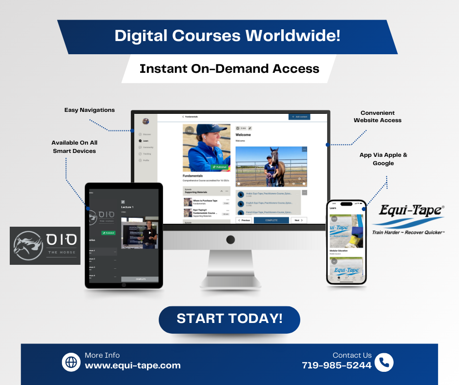Digital Courses Available with Equi-Tape®. www.equi-tape.com
