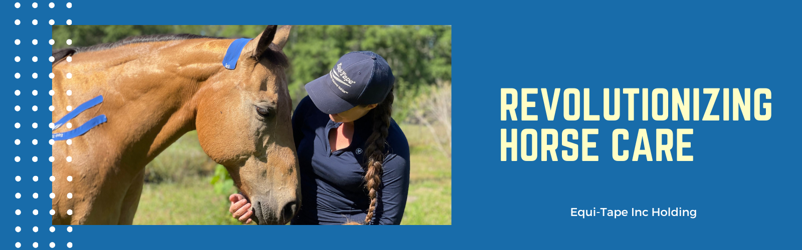 Revolutionize Horse care with Equi-Tape